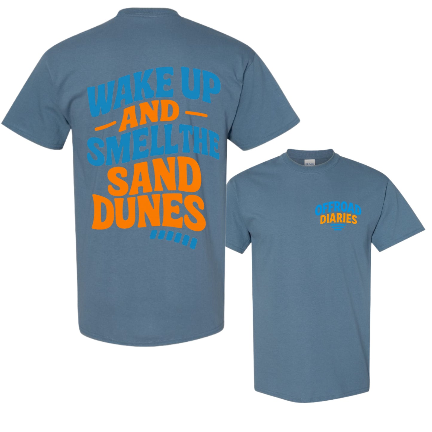 Wake up and smell the sand dunes NEW!