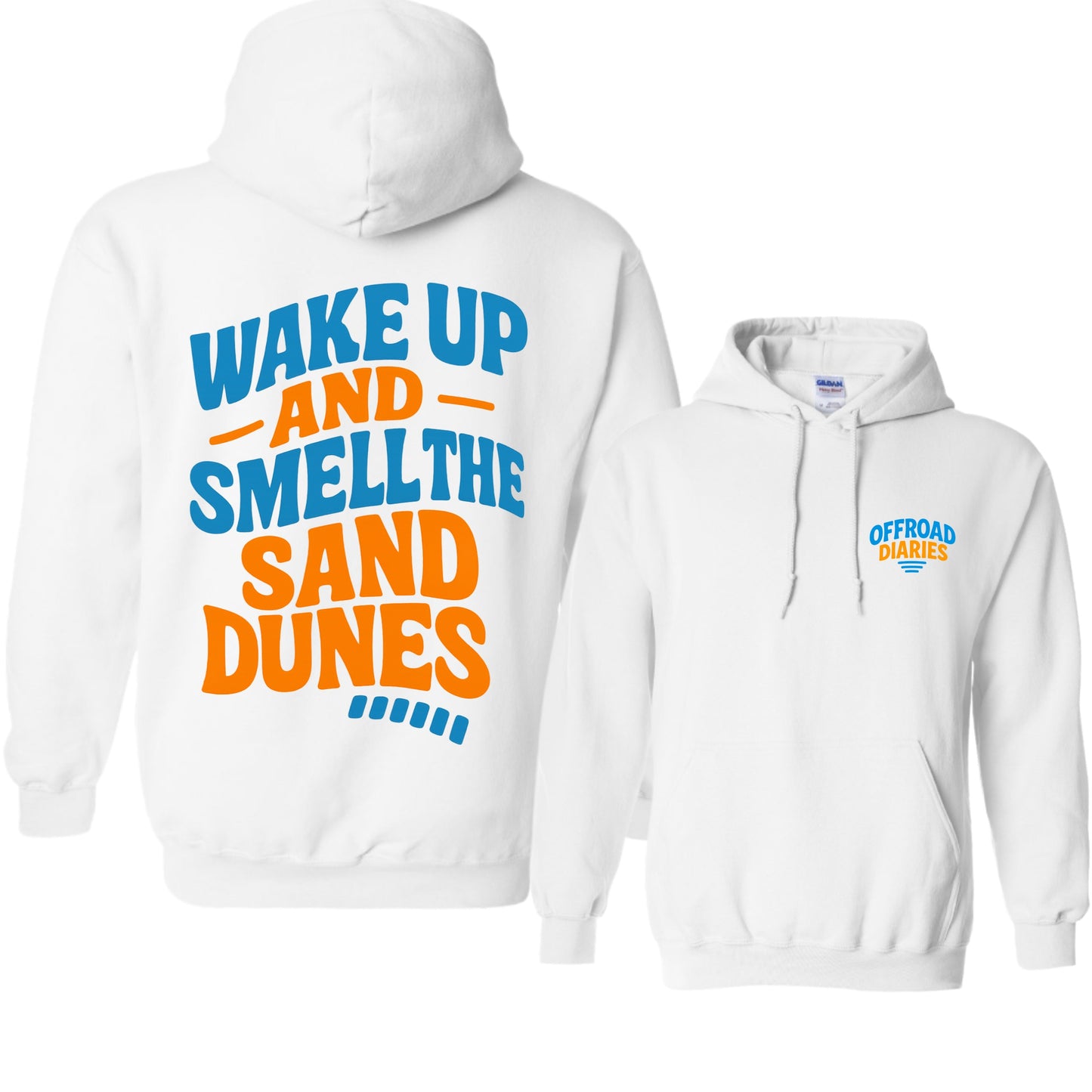 Wake up and smell the sand dunes Hoodie NEW!